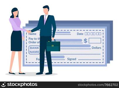 Businessman and businesswoman doing handshaking about deal. Man and woman stand near paychecks. Meeting for agreement about business. Payment using bank payroll. Vector illustration in flat style. Man and Woman on Business Meeting, Bank Paycheck