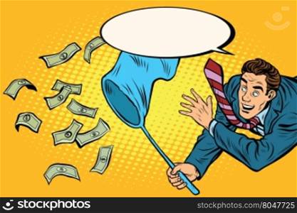 Businessman catching money with a butterfly net and said, pop art retro comic book vector illustration. Dollars and Finance