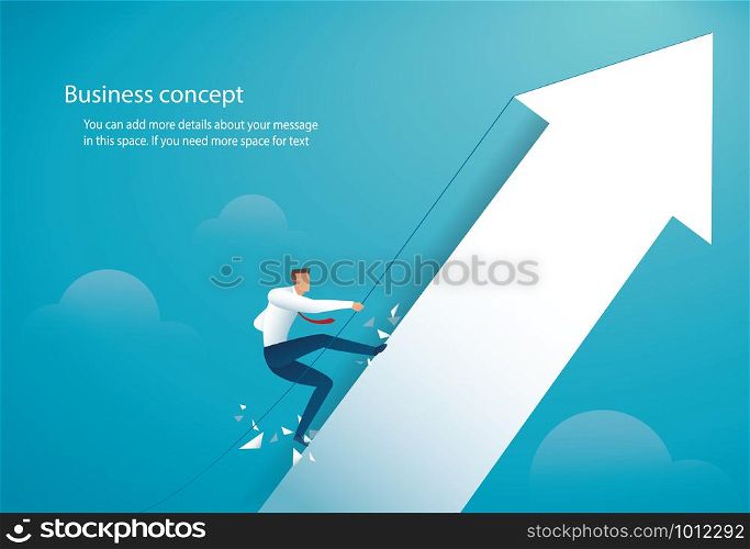 businessman climbing on the big arrow vector eps10