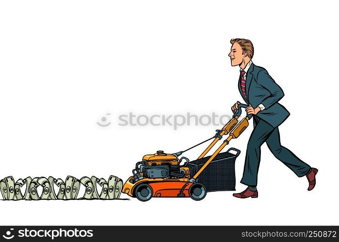 Businessman cuts money like a lawnmower man. Wealth and financial success. Isolate on white background. Pop art retro vector illustration vintage kitsch. Businessman cuts money like a lawnmower man. Isolate on white ba