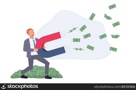 businessman hold high power magnet to draw money banknotes. Money magnet. earn more profit concept. Vector illustration.