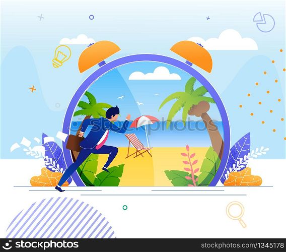 Businessman Hurrying to Rest on Tropical Beach. Huge Cartoon Alarm Clock with Seaside Panoramic View. Tired Manager Running to Sea Coast. Vector Metaphor Banner. Creative Flat Illustration. Businessman Hurrying to Rest on Tropical Beach