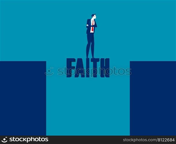 Businessman near and abyss standing on the word faith