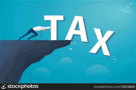businessman push the word tax from the top of the hill. vector illustration EPS10