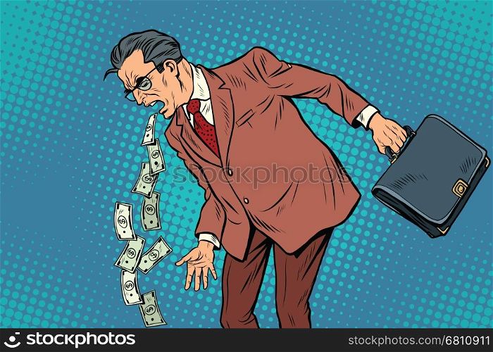 Businessman sick of money. Illustration pop art retro vintage vector. Business and Finance. Businessman sick of money