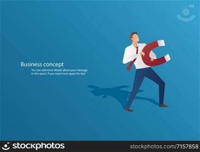 businessman with a large magnet. the concept of successful business vector
