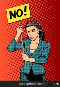 businesswoman policy protest with a poster no pop art retro style. businesswoman policy protest with a poster no
