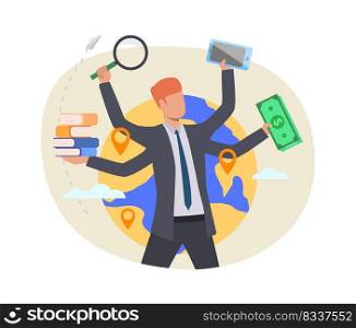 Busy professional illustration. Businessman holding money, books, magnifying glass, smartphone. Multitasking concept. Vector illustration for topics like business, lifestyle, stress