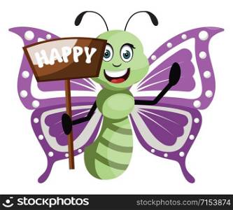 Butterfly with happy sign, illustration, vector on white background.