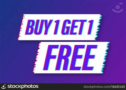 Buy 1 Get 1 Free, sale tag, banner design template. Glitch icon. Vector stock illustration. Buy 1 Get 1 Free, sale tag, banner design template. Glitch icon. Vector stock illustration.