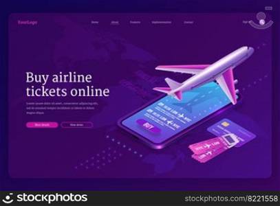 Buy airline ticket online isometric landing page with plane on runway, booking application on smartphone screen and bank card over world map. Airplane travel app for mobile phone 3d vector web banner. Buy airline ticket online isometric landing page