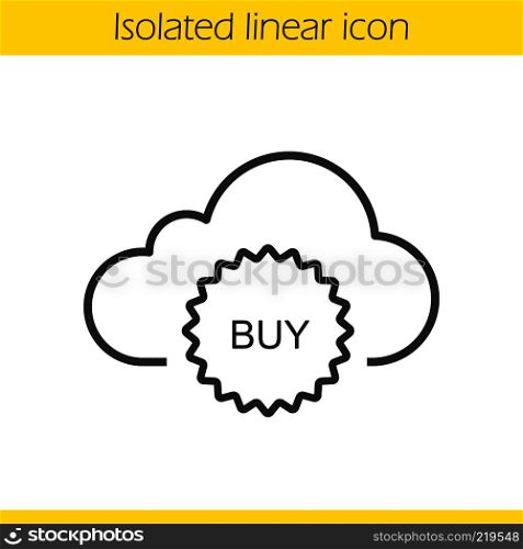 Buy cloud storage space linear icon. Thin line illustration. Web storage purchase. Cloud computing contour symbol. Vector isolated outline drawing. Buy cloud storage space linear icon