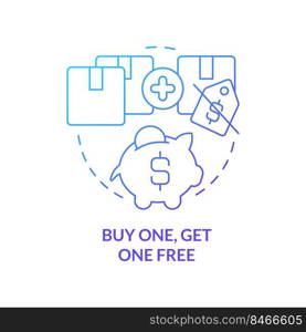 Buy one, get one free blue gradient concept icon. Customer benefit. Present. Type of discounts abstract idea thin line illustration. Isolated outline drawing. Myriad Pro-Bold font used. Buy one, get one free blue gradient concept icon