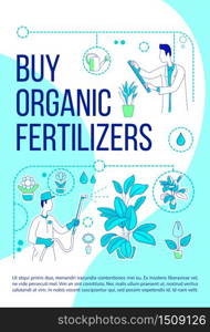 Buy organic fertilizers poster flat silhouette vector template. Botany brochure, booklet one page concept design with cartoon characters. Plant growth science flyer, leaflet with text space. Buy organic fertilizers poster flat silhouette vector template