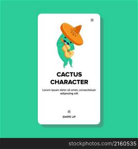 Cactus character cute cacti. funny plant. green face character web flat cartoon illustration. Cactus character vector