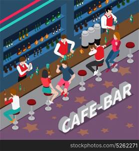 Cafe Bar Isometric Composition. Cafe bar isometric composition with bartenders pouring drinks at bar racks and visitors vector illustration