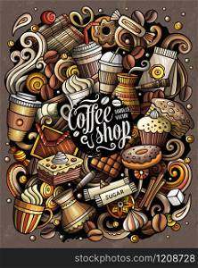 Cafe hand drawn vector doodles illustration. Coffee poster design. Drink and food elements and objects cartoon background. Bright colors funny picture. Coffee funny hand drawn vector doodles illustration.