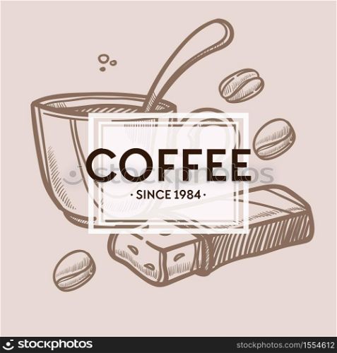 Cafe or bar coffee cup beans and chocolate bar monochrome poster vector energetic beverage brewing and sweet snack morning breakfast or meal cafeteria or restaurant dishware and organic ingredients.. Coffee cup beans and chocolate bar monochrome poster