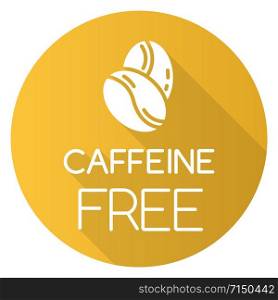 Caffeine free yellow flat design long shadow glyph icon. Decaffeinated drink. Product free ingredient. Nutritious dietary. Anxiety prevention. Personal healthcare. Vector silhouette illustration