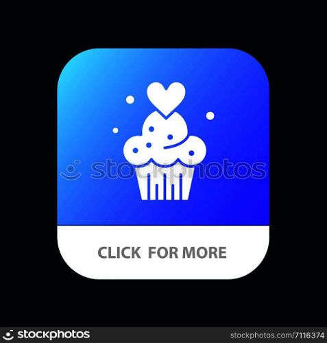 Cake, Cupcake, Muffins, Baked, Sweets Mobile App Button. Android and IOS Glyph Version