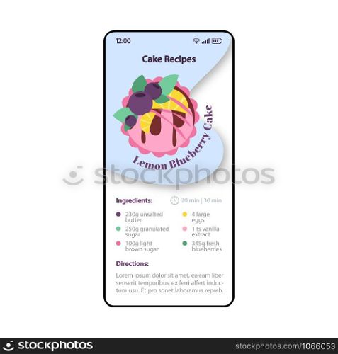 Cake recipes smartphone interface vector template. Mobile cooking app page blue, white design layout. Lemon blueberry cake screen. Flat UI for application. Sweet dessert. Recipe finder. Phone display