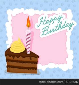 cake with candle for birthday postcard. Vector illustration