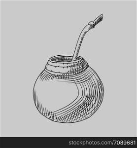 Calabash for yerba mate drink. Mate tea engraving style vector illustration.. Calabash for yerba mate drink. Mate tea engraving style