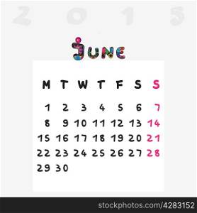 Calendar 2015, graphic illustration of June monthly calendar with original hand drawn text and colored capital letters for kids