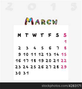 Calendar 2015, graphic illustration of March monthly calendar with original hand drawn text and colored capital letters for kids