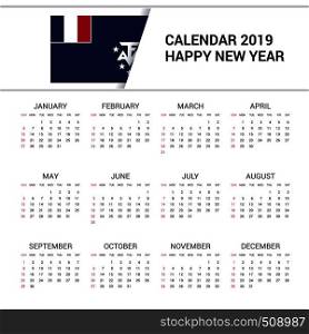 Calendar 2019 French Southern and Antarctic Lands Flag background. English language