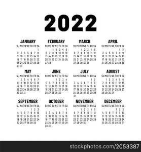 Calendar 2022 year. English vector simple square wall or pocket calender template. Week starts on Sunday. January, February and March, April, May and June, July, August and September, October, November and December.. Calendar 2022 year. English vector simple square wall or pocket calender template. Week starts on Sunday