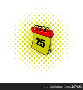 Calendar 25 number comics icon on the white background. Calendar 25 number comics icon