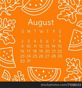 Calendar August 2020. Vector English wall calender template. Fruits, berries. Watermelon. Hand drawn design. Doodle sketch. Sunday