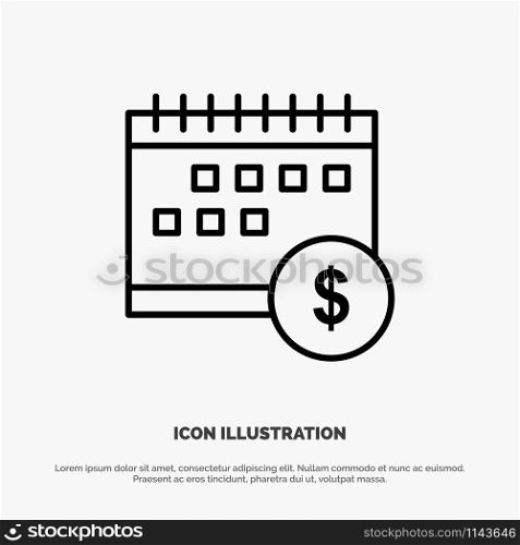 Calendar, Banking, Dollar, Money, Time, Economic Line Icon Vector