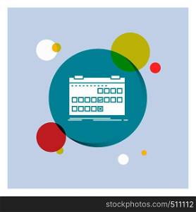 Calendar, date, event, release, schedule White Glyph Icon colorful Circle Background. Vector EPS10 Abstract Template background