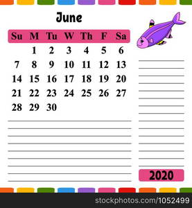 Calendar for 2020 with a cute character. Fun and bright design. Isolated vector illustration. Cartoon style.