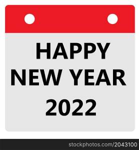 Calendar happy new year 2022 icon on white background. happy new year 2022 sign. flat style.