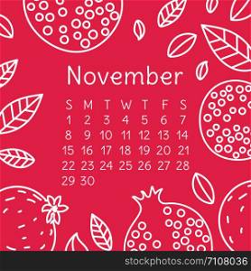 Calendar November 2020. Vector English wall calender template. Fruits, berries. Garnet or pomegranate. Hand drawn design. Doodle sketch. Sunday