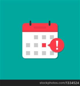 Calendar reminder important event or deadline. Vector illustration EPS 10
