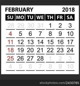calendar sheet February 2018, simple style. Week starts from sunday of the red color, vector easy to edit