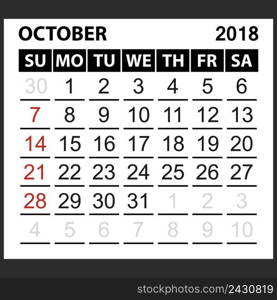 calendar sheet October 2018, simple style. Week starts from sunday of the red color, vector easy to edit