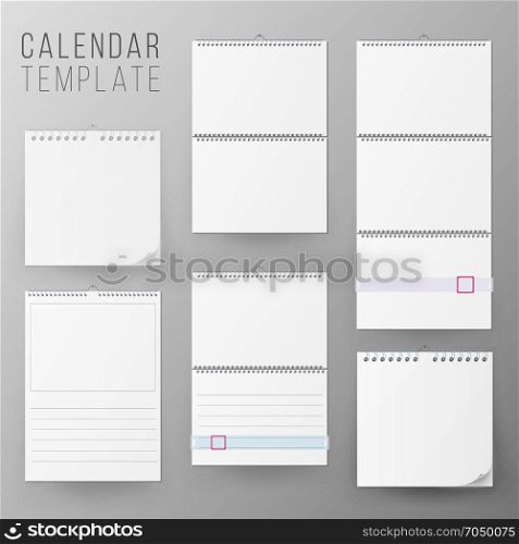 Calendar Template Set Vector. Realistic. Calendar Template Set Vector. Realistic Calendar Blank Hanging On A Wall. Blank Office Calendar Mock Up. Realistic Sheets Of Paper. Empty Mock Up. Vector