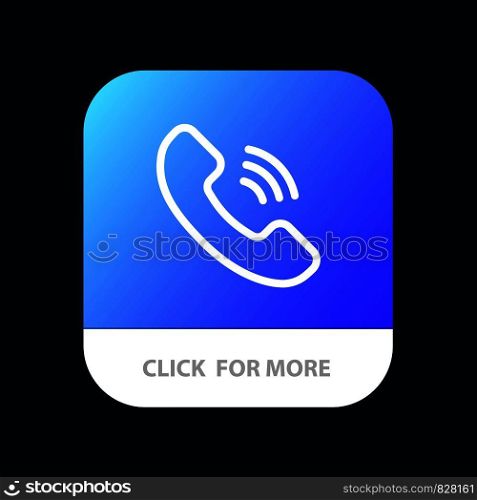 Call, Communication, Phone Mobile App Button. Android and IOS Line Version