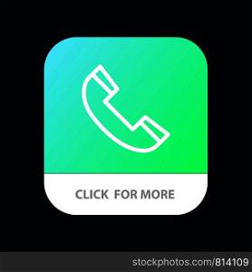 Call, Contact, Phone, Telephone Mobile App Button. Android and IOS Line Version