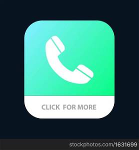 Call, Phone, Telephone Mobile App Button. Android and IOS Glyph Version