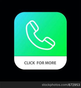 Call, Phone, Telephone Mobile App Button. Android and IOS Line Version
