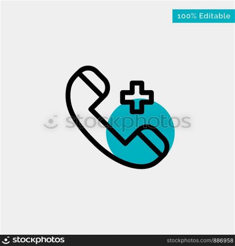 Call, Ring, Hospital, Phone, Delete turquoise highlight circle point Vector icon