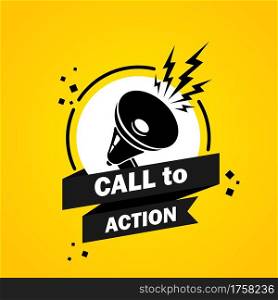 Call to action. Megaphone with Call to action speech bubble banner. Loudspeaker. Label for business, marketing and advertising. Vector on isolated background. EPS 10