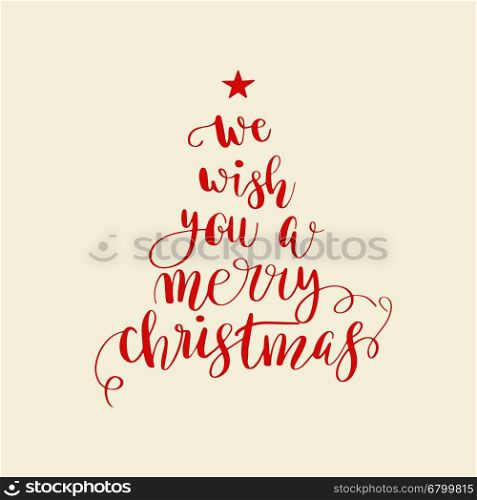 Calligraphy lettering Christmas tree. We wish you a merry christmas. Christmas poster or greeting card design. Calligraphy lettering quote Christmas tree.