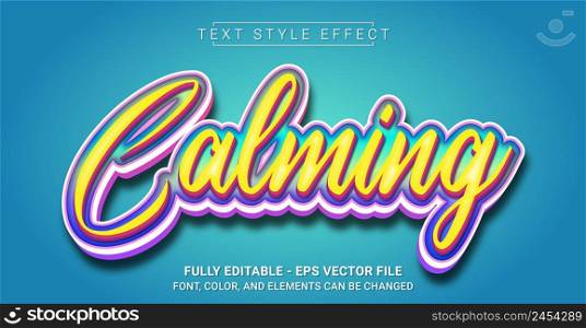 Calming Text Style Effect. Editable Graphic Text Template.